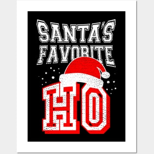 Santas Favorite Ho, Funny Christmas Gift Posters and Art